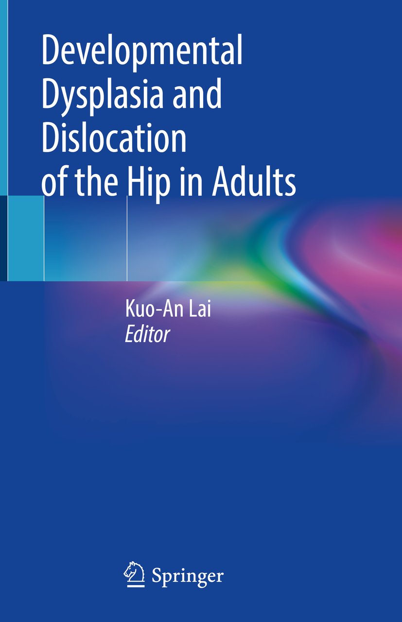 Developmental Dysplasia and Dislocation of the Hip in Adults