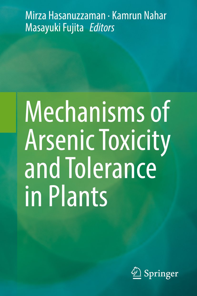 Mechanisms of Arsenic Toxicity and Tolerance in Plants