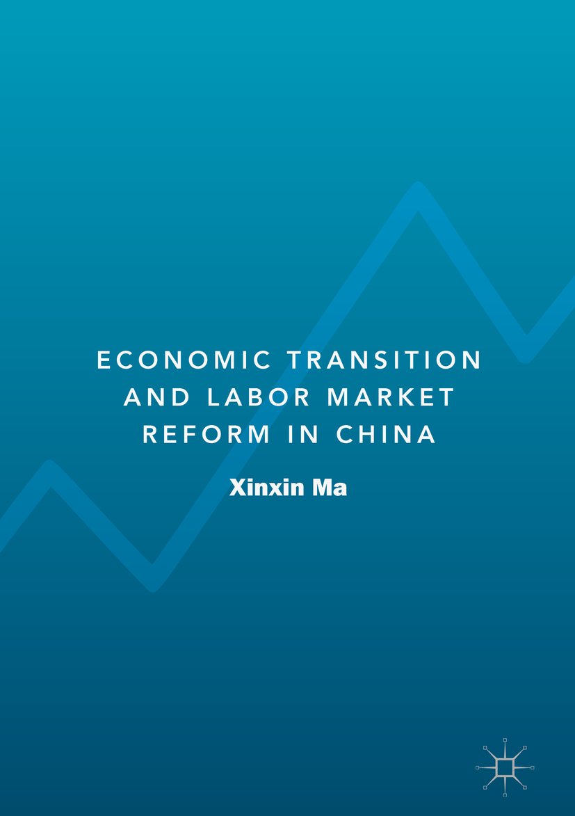 Economic Transition and Labor Market Reform in China