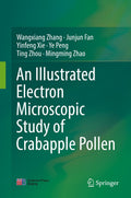 An Illustrated Electron Microscopic Study of Crabapple Pollen