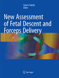 New Assessment of Fetal Descent and Forceps Delivery