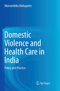 Domestic Violence and Health Care in India