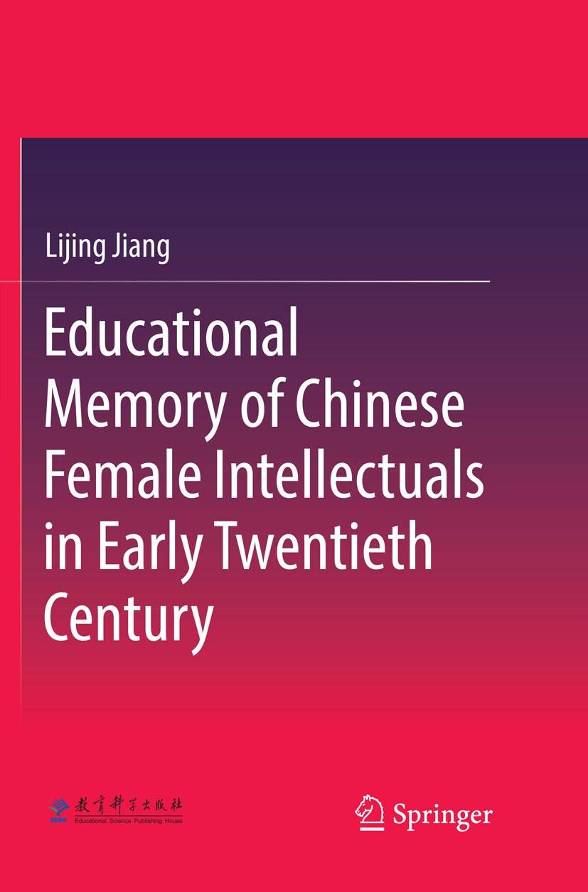 Educational Memory of Chinese Female Intellectuals in Early Twentieth Century