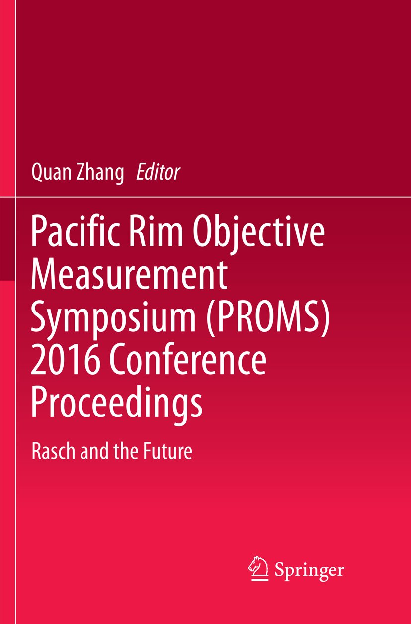 Pacific Rim Objective Measurement Symposium (PROMS) 2016 Conference Proceedings
