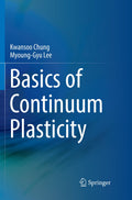 Basics of Continuum Plasticity