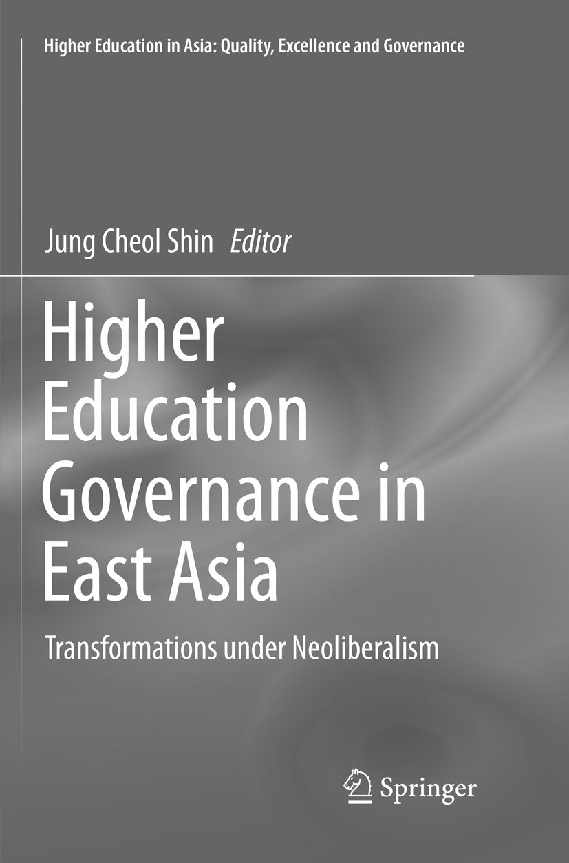 Higher Education in Asia: Quality, Excellence and Governance