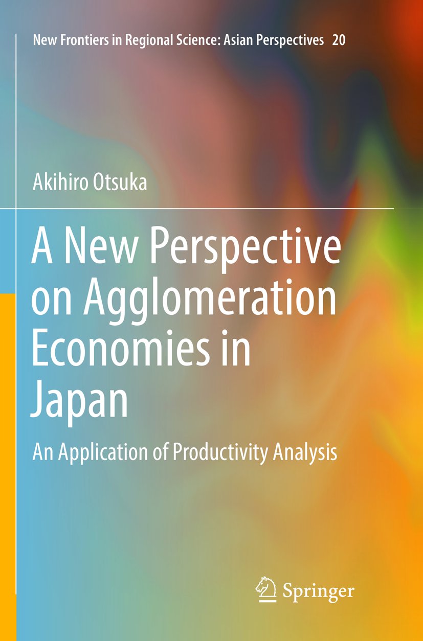 New Frontiers in Regional Science: Asian Perspectives