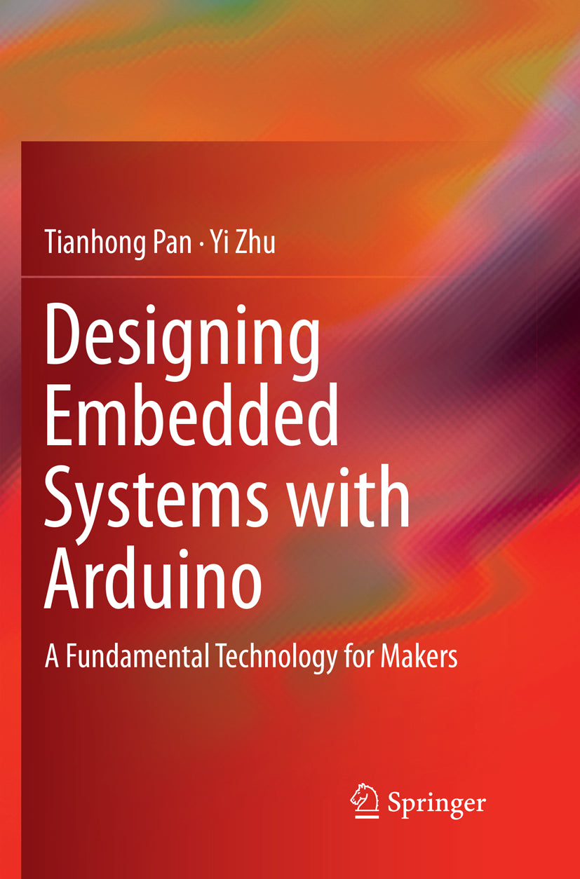 Designing Embedded Systems with Arduino