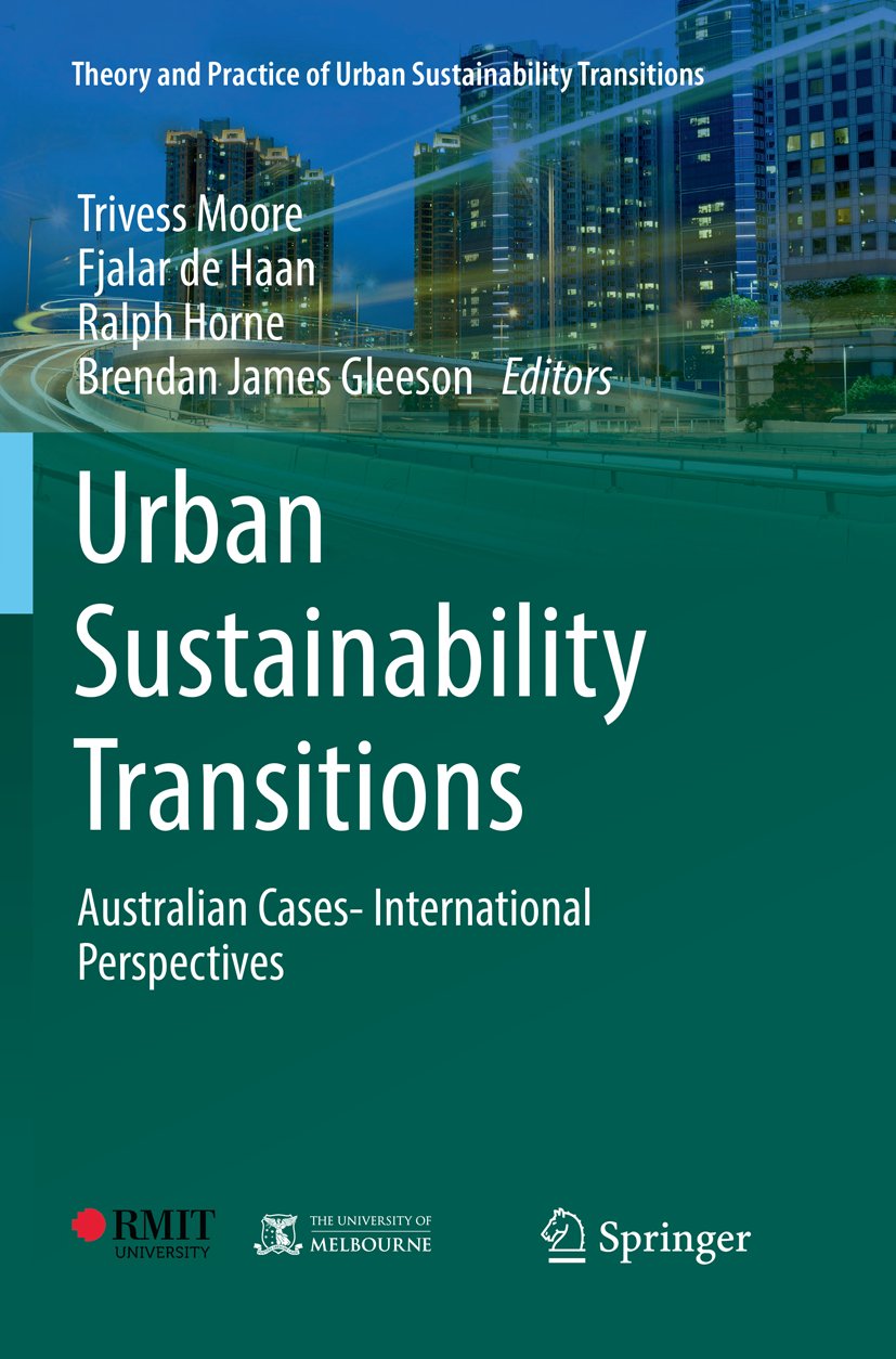 Theory and Practice of Urban Sustainability Transitions