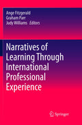 Narratives of Learning Through International Professional Experience
