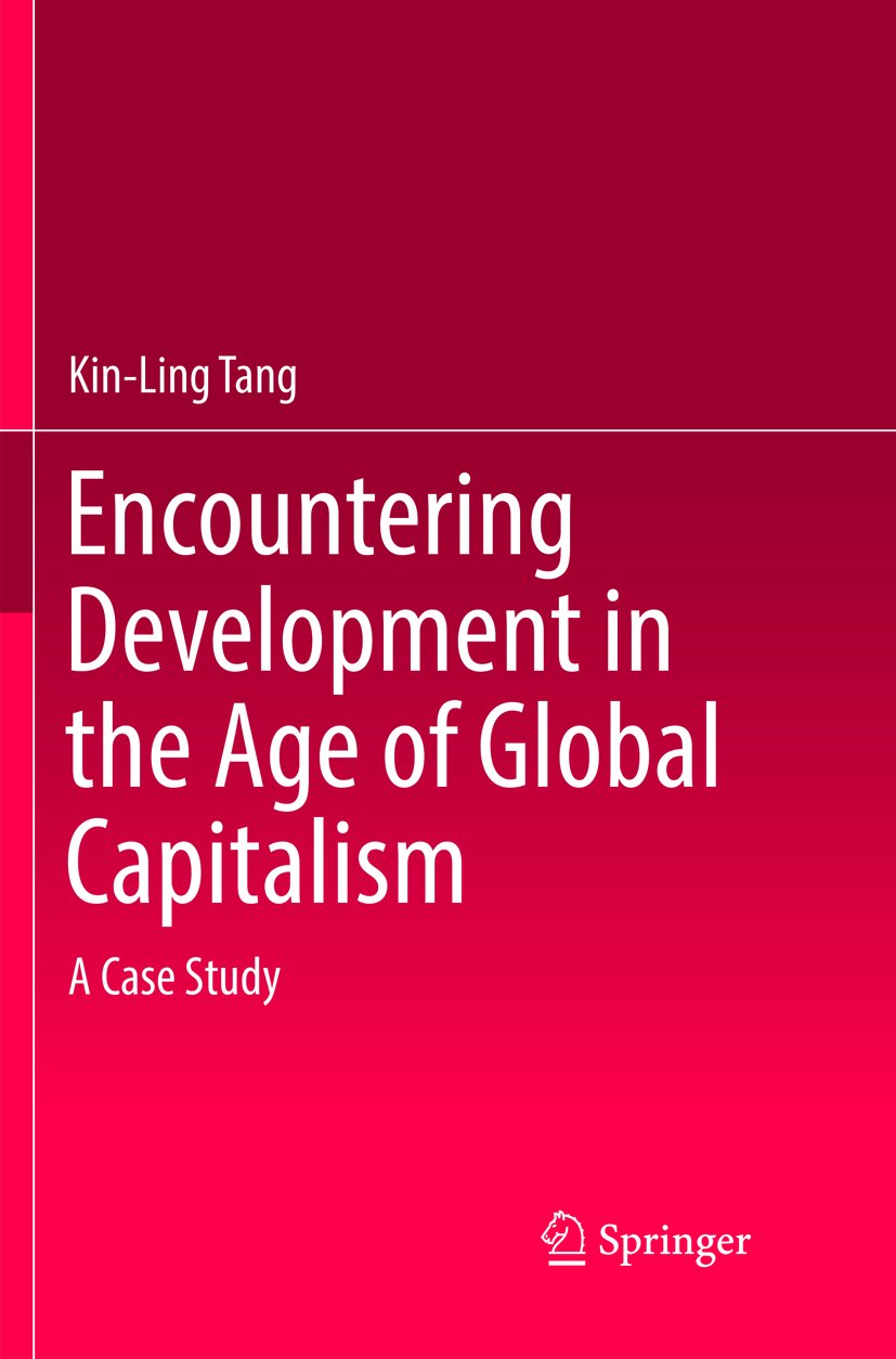 Encountering Development in the Age of Global Capitalism