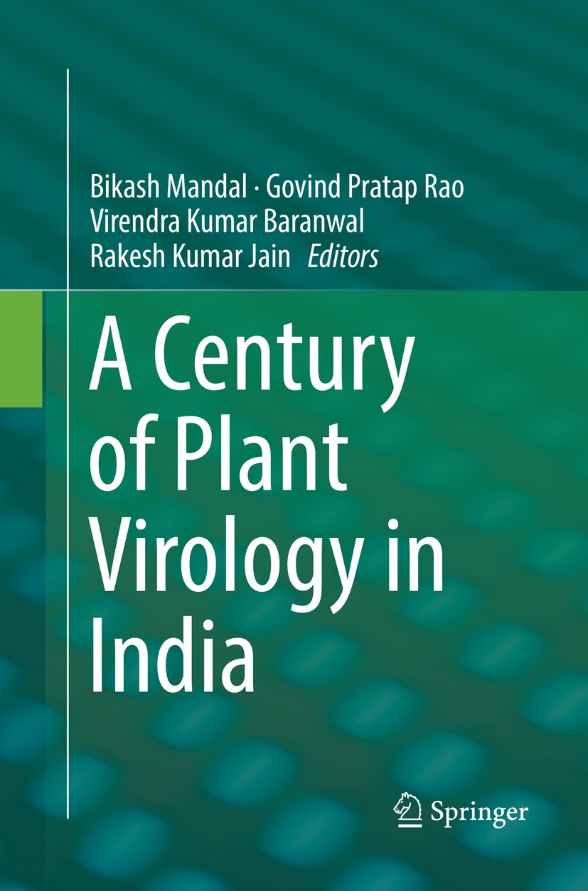 A Century of Plant Virology in India