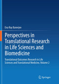 Perspectives in Translational Research in Life Sciences and Biomedicine