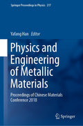 Physics and Engineering of Metallic Materials