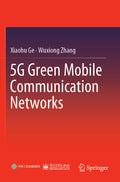 5G Green Mobile Communication Networks