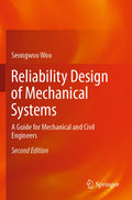 Reliability Design of Mechanical Systems