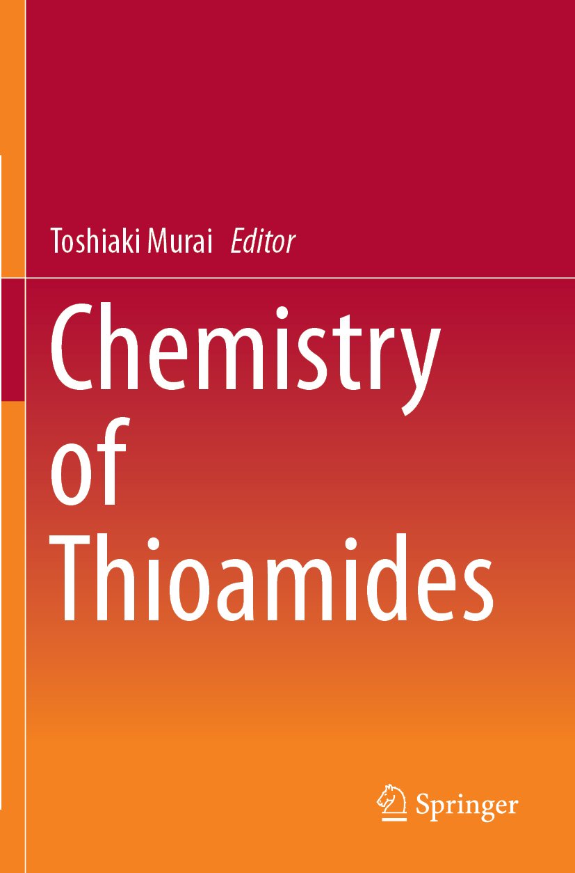 Chemistry of Thioamides