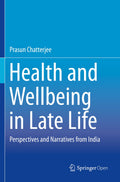 Health and Wellbeing in Late Life