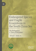 Endangered Species and Fragile Ecosystems in the South China Sea