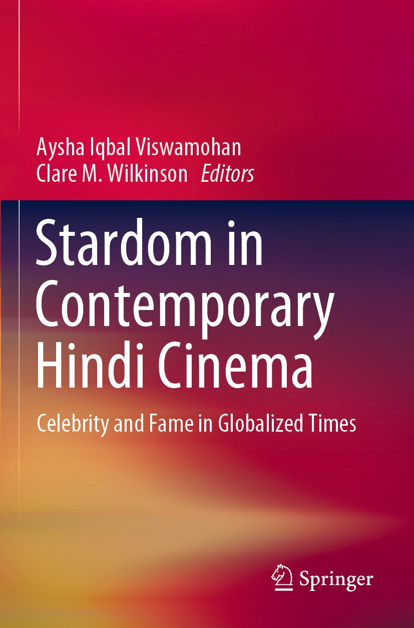 Stardom in Contemporary Hindi Cinema