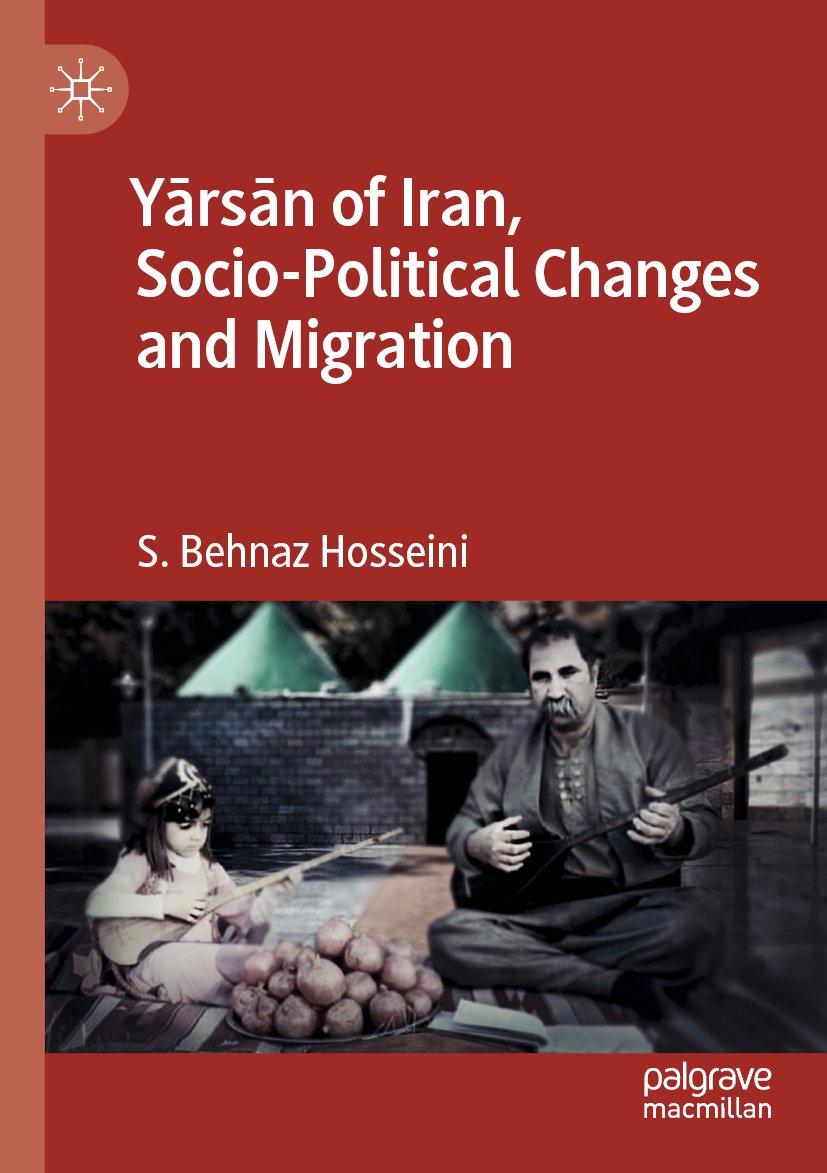 Yārsān of Iran, Socio-Political Changes and Migration
