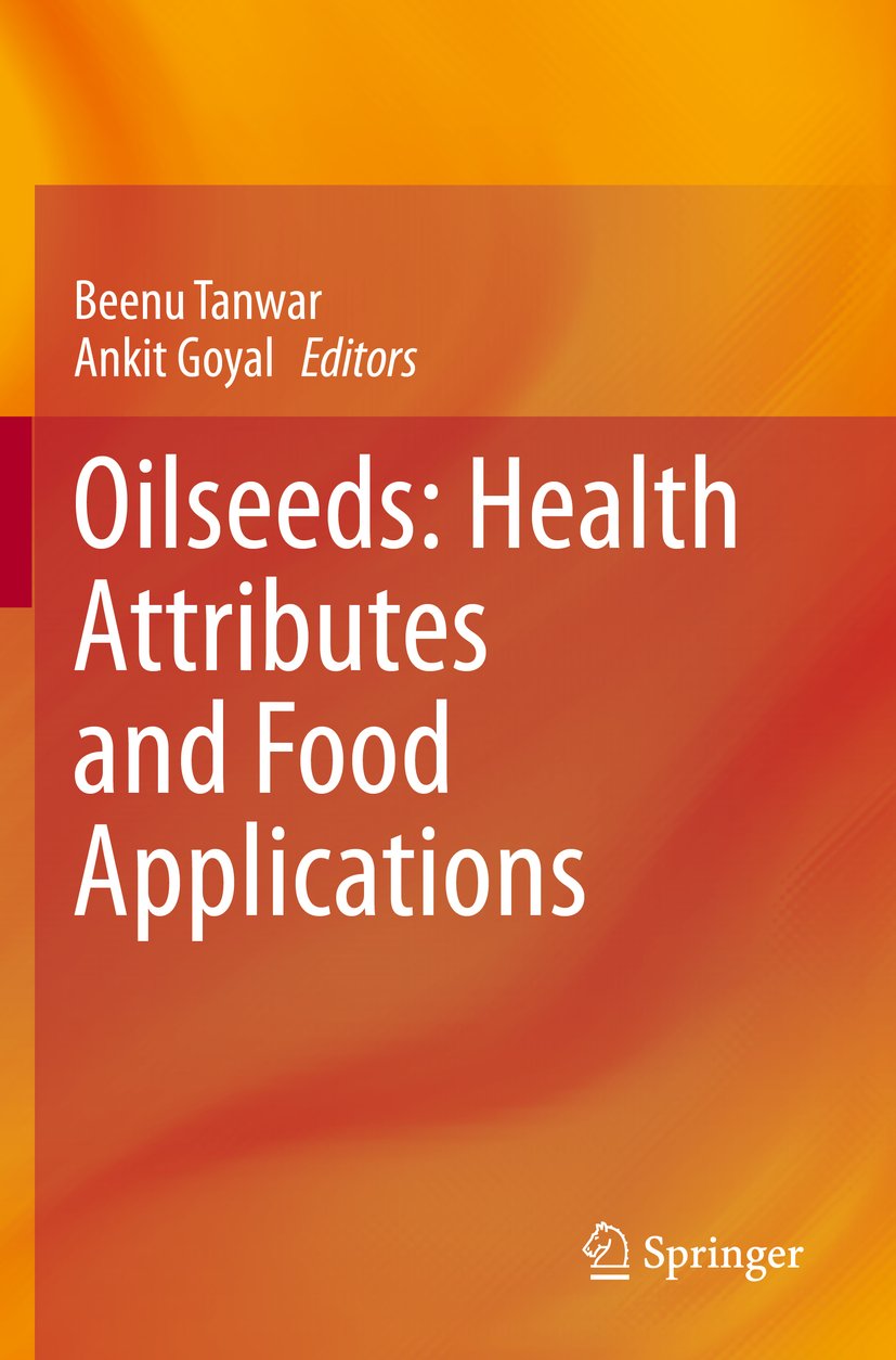 Oilseeds: Health Attributes and Food Applications