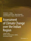 Assessment of Climate Change over the Indian Region