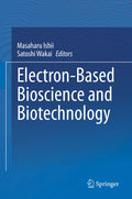 Electron-Based Bioscience and Biotechnology