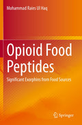Opioid Food Peptides