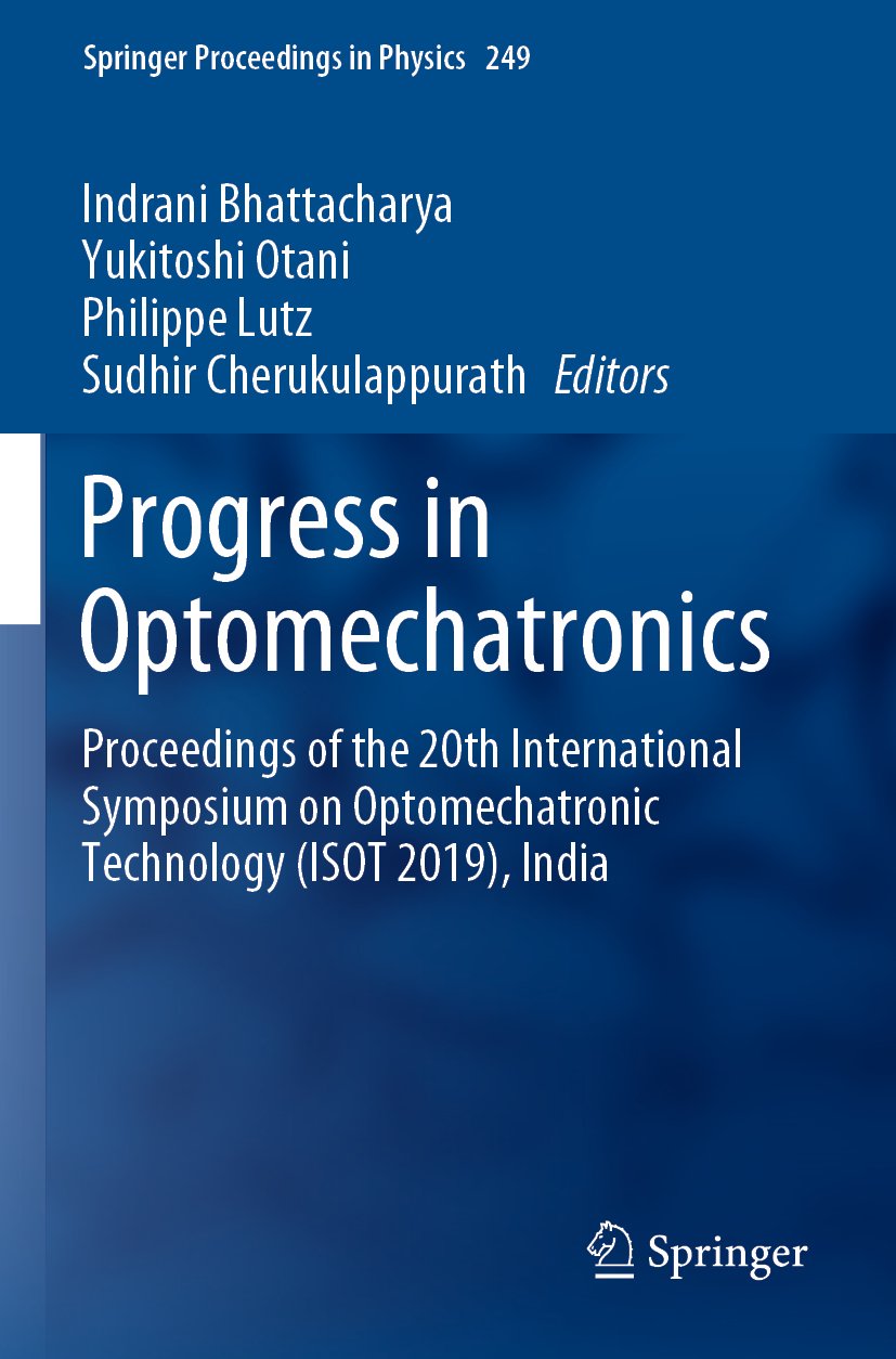 Progress in Optomechatronics
