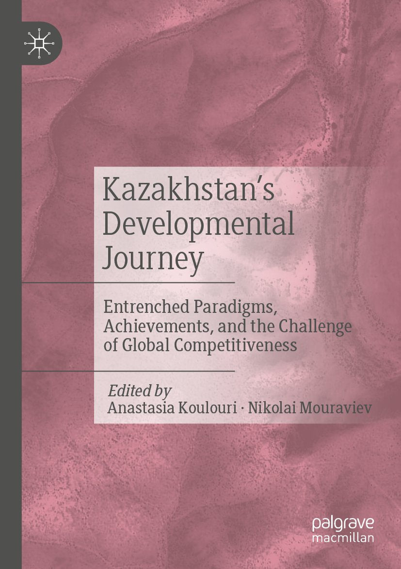 Kazakhstan’s Developmental Journey