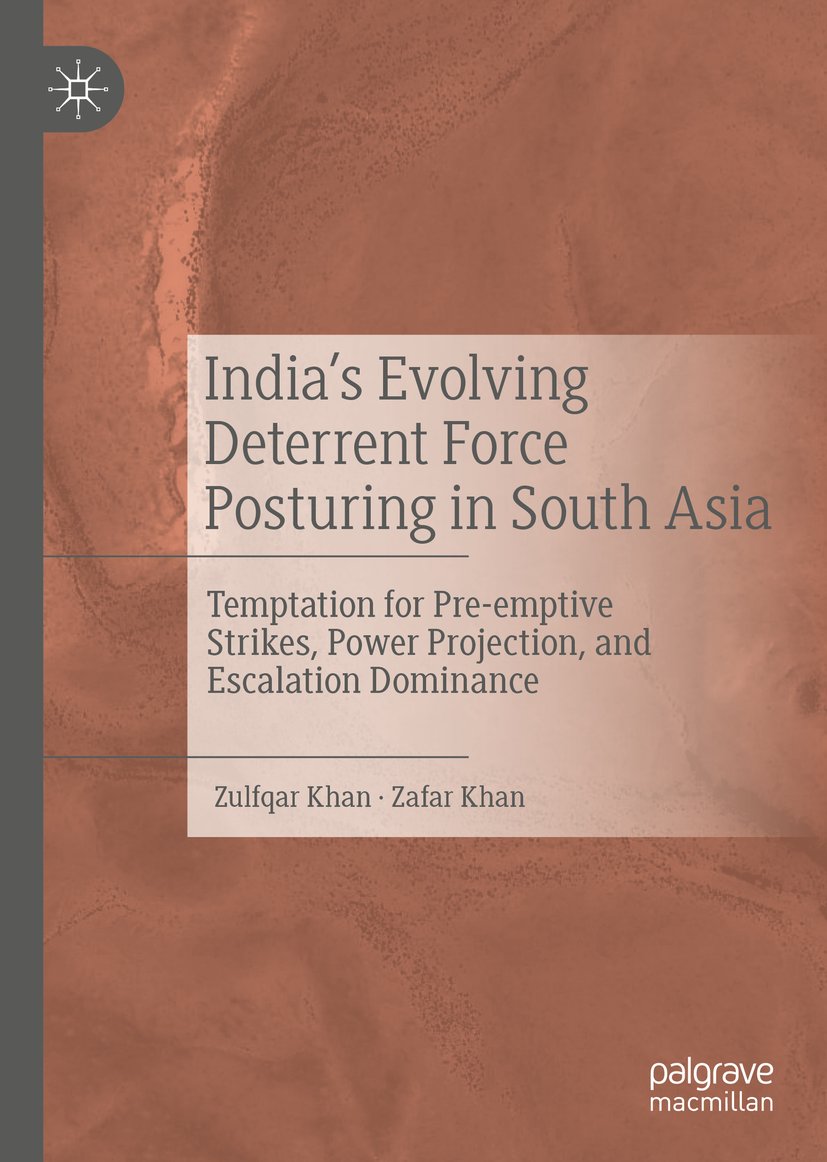 India’s Evolving Deterrent Force Posturing in South Asia