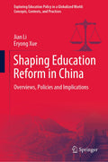 Exploring Education Policy in a Globalized World: Concepts, Contexts, and Practices