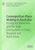 Cosmopolitan Place Making in Australia