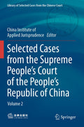Selected Cases from the Supreme People’s Court of the People’s Republic of China