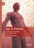Age as Disease