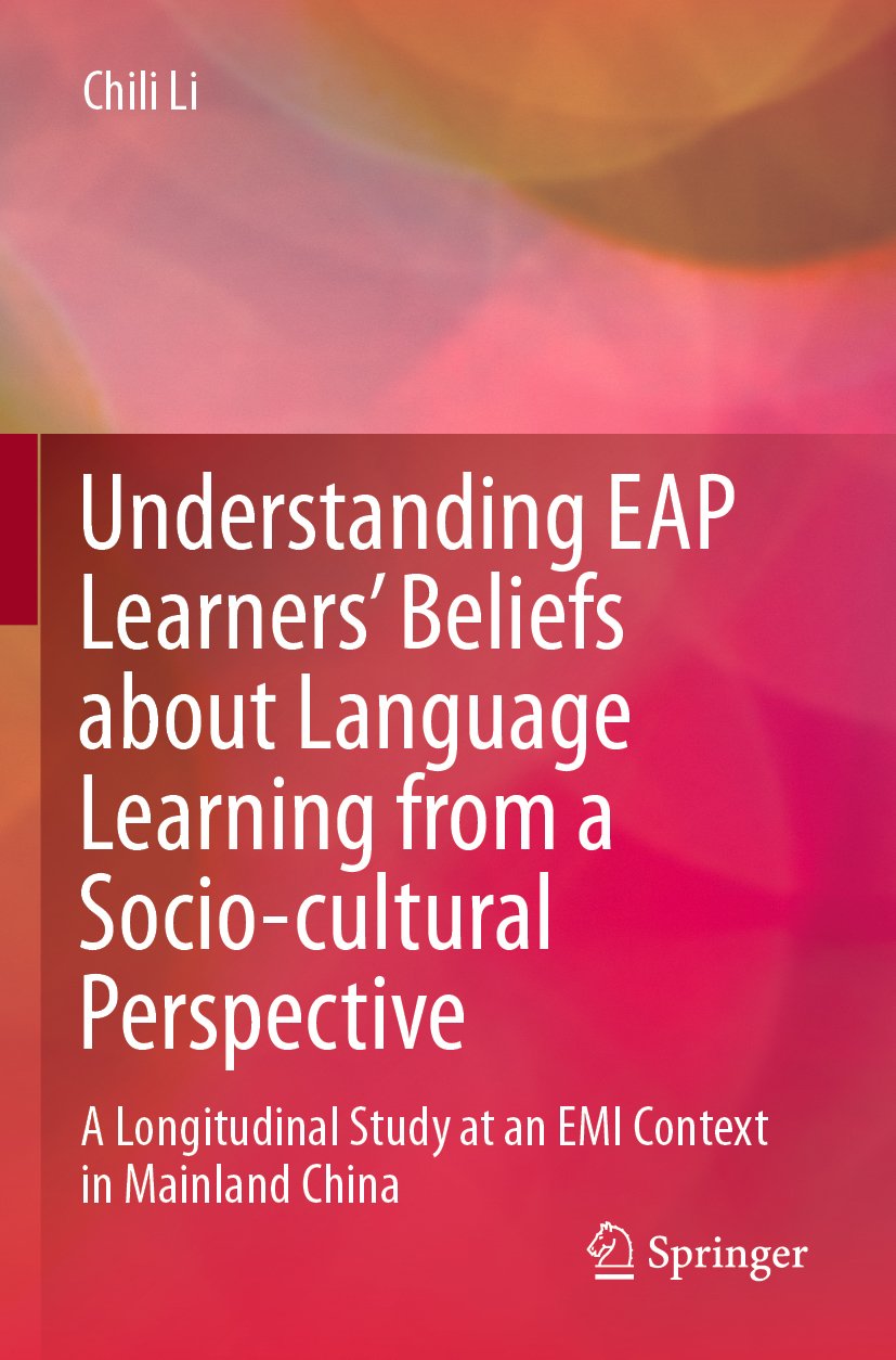 Understanding EAP Learners’ Beliefs about Language Learning from a Socio-cultural Perspective