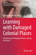 Learning with Damaged Colonial Places