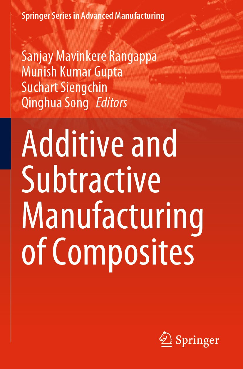 Additive and Subtractive Manufacturing of Composites