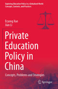 Exploring Education Policy in a Globalized World: Concepts, Contexts, and Practices