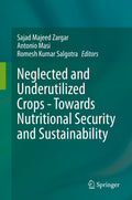 Neglected and Underutilized Crops - Towards Nutritional Security and Sustainability