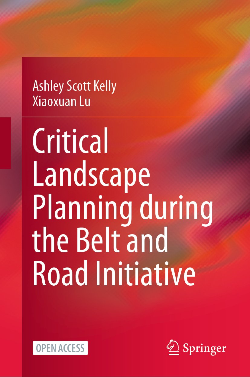 Critical Landscape Planning during the Belt and Road Initiative
