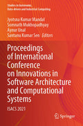 Proceedings of International Conference on Innovations in Software Architecture and Computational Systems