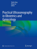 Practical Ultrasonography in Obstetrics and Gynecology