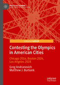 Contesting the Olympics in American Cities
