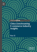 China Livestreaming E-commerce Industry Insights