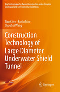 Key Technologies for Tunnel Construction under Complex Geological and Environmental Conditions