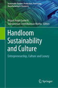 Sustainable Textiles: Production, Processing, Manufacturing & Chemistry
