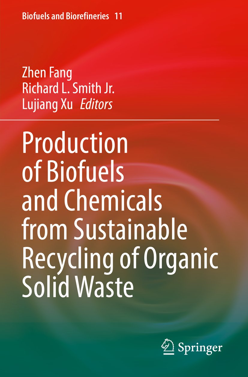 Production of Biofuels and Chemicals from Sustainable Recycling of Organic Solid Waste