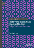 History and Regional Area Studies of Hachioji